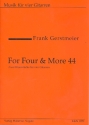 For four and more 44 2 Bluesstcke fr 4 Gitarren Partitur und 4 Stimmen