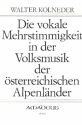 Die vokale Mehrstimmigkeit in der volksmusik der oesterreichischen Alpenlnder