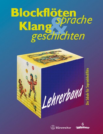 Blockfltensprache und Klanggeschichten Lehrerband  Schule fr Sopranblockflte