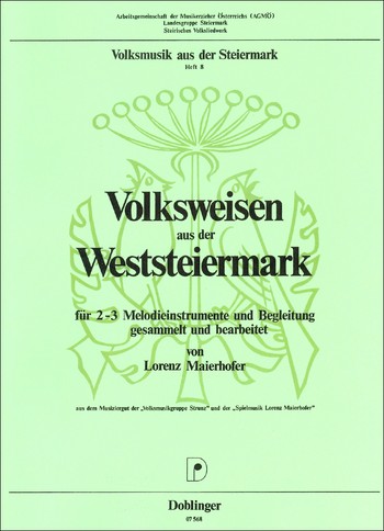 Volksweisen aus der Weststeiermark fr 2-3 Melodieinstrumente mit Akkordsymbolen   Spielpartitur
