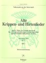 Alte Krippen- und Hirtenlieder Band 1 fr Chor und Instrumentalbegleitung Klavierauszug