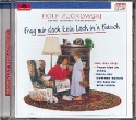 Frag mir doch kein Loch in'n Bauch  CD