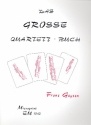 Das groe Quartett-Buch fr 4 Blockflten (SATB) 2 Spielpartituren