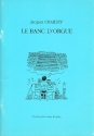 LE BLANC D'ORGUE 2O PIECES POUR L'USAGE LITURGIQUE