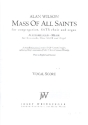 Mass of all Saints for congregation, mixed chorus and organ vocal score