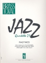 Jazz Quartette 21 fr 4(5) Posaunen (Tenorhrner) Partitur und Stimmen