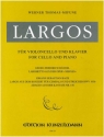 Largos fr Violoncello und Klavier