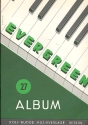 Evergreen-Album Band 27: fr Gesang und Klavier