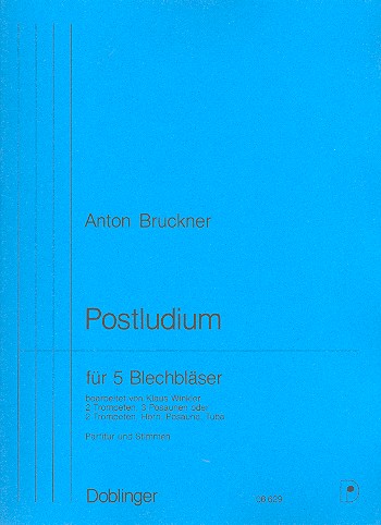 Postludium fr 2 Trompeten und 3 Posaunen (2 Trompeten, Horn, Posaune, Tuba) Partitur und Stimmen