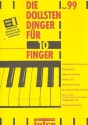 Die dollsten Dinger fr 10 Finger Band 99: fr Gesang und Klavier mit Gitarrenakkorden