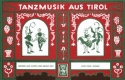 Tanzmusik aus Tirol Weisen aus alter und neuer Zeit 3-4stimmig gesetzt Partitur