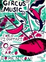 Circus Music op.54a fr 2 Gitarren 2 Spielpartituren