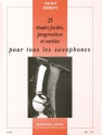 25 tudes faciles, progressives et varies pour tous les saxophones