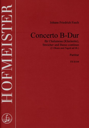 Concerto B-Dur fr Chalumeau (Klarinette), Streicher und Bc (2 Oboen und Fagott ad lib.)    Partitur