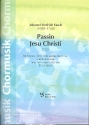 Passio Jesu Christi fr Sopran, Tenor, Ba, gem Chor und Instrumente Partitur (dt)