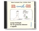 Er und sie CD Jazzige Madrigale fr gem Stimmen a cappella