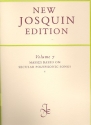 New Josquin edition vol.7 masses based on secular polyphonic songs vol.1