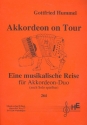 Akkordeon on Tour Eine musikalische Reise fr 2 Akkordeons (auch solo spielbar)