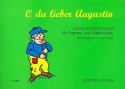 O du lieber Augustin Lieder und Spielstcke fr Sopran- und Altblockflte