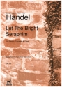 Let the bright Seraphim fr Sopran, Trompete und Orgel Klavierauszug (3 Spielpartituren)