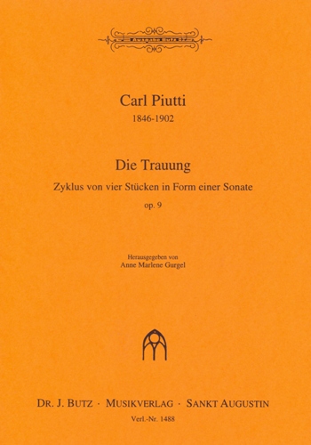 Die Trauung op.9 - Zyklus von 4 Stcken in Form einer Sonate fr Orgel