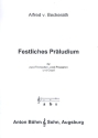 Festliches Prludium  fr 2 Trompeten, 2 Posaunen und Orgel