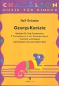 Georgs-Kantate fr Kinderchor und Instrumente Partitur