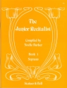 THE JUNIOR RECITALIST VOL.1 FOR SOPRANO AND PIANO (ENGL) BARKER, NOELLE, ED.