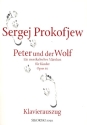 Peter und der Wolf op.67 Klavierauszug Ein musikalisches Märchen für Kinder