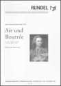 Air und Bourree fr Blasorchester Direktion und Stimmenset