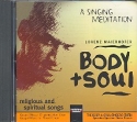 Body and Soul CD (Gesamtaufnahme mit gem Chor)