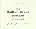 Die Marsch-Revue: fr Blasorchester Altsaxophon 2 in Es