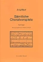 Smtliche Choralvorspiele fr Orgel