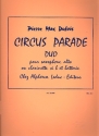 Circus Parade Duo pour saxophone alto ou clarinette sib et batterie partition