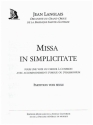 Missa in simplicate pour une voix ou choeur a l'unisson et orgue ou harmonium partie de voix