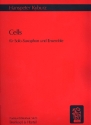 Cells fr Saxophon und Ensemble Studienpartitur