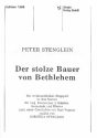 Der stolze Bauer von Bethlehem fr 1stg. Kinderchor, 2 Solisten, Gemeinde und Klavier Partitur