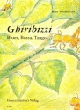 Ghiribizzi - 13 grillenhafte Stcke fr Gitarre (Blues, Bossa,Tango)