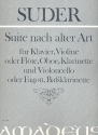 SUITE NACH ALTER ART FUER KLAV., VIOLINE (FL.,OB.,KLAR.) UND CELLO (FAG., BASSKLAR.)  STIMMEN