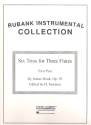 6 Trios op.83 Vol.1  for 3 flutes (or clarinets, saxophones)