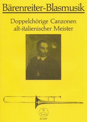 Doppelchrige Canzonen altitalienischer Meister fr 8 Blechblser,    Partitur