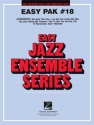 EASY JAZZ ENSEMBLE SERIES PAK NO.18 SCORE+PARTS EASY PAK VOL.18