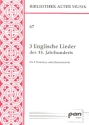 5 englische Lieder des 15. Jahrhunderts fr 3 Stimmen oder Instrumente,  3 Spielpartituren