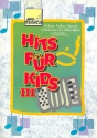 Hits fr Kids Band 3 Walzer, Polka, Marsch, Solostcke frs Akkordeon