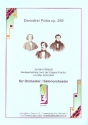 Demolirer-Polka op.269 fr Orchester (Salonorchester) Direktion und Stimmen (3/3/2/2/1)