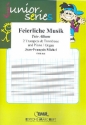 Feierliche Musik fr 3 Trompeten oder Kornett und Klavier/Orgel Partitur und Stimmen