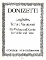 Larghetto, tema e variazioni fr Violine und Klavier