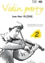 VIOLIN PARTY VOL.2 (+CD) PIECES ORIGINALES POUR VIOLON ET PIANO