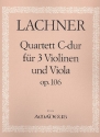 Quartett C-Dur op.106 fr 3 Violinen und Viola Stimmen