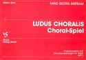 Ludus choralis Band 2 fr Orgel